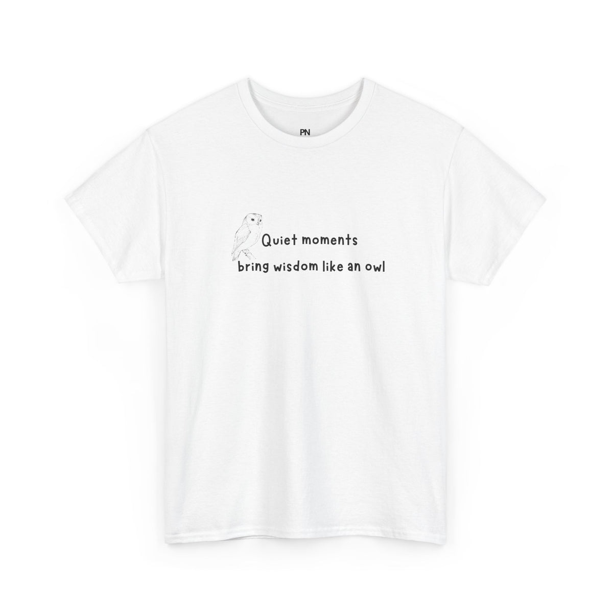 Wise Owl Quote T-shirt